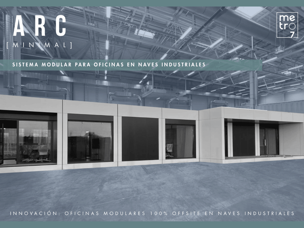 Oficinas modulares para naves industriales: Minimal ARC: eficiencia, diseño y montaje sin obras.